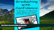 FAVORIT BOOK Graduating With Confidence: A Guide To Making The Most Of Your College Experience