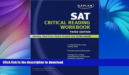 READ THE NEW BOOK Kaplan SAT Critical Reading Workbook (text only) 3rd (Third) edition by Kaplan