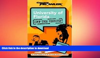 FAVORIT BOOK University of Florida: Off the Record (College Prowler) (College Prowler: University