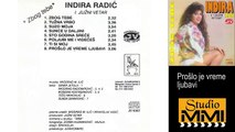 Indira Radic i Juzni Vetar - Proslo je vreme ljubavi (Audio 1993)