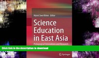 Read books  Science Education in East Asia: Pedagogical Innovations and Research-informed