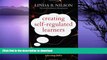 Best book  Creating Self-Regulated Learners: Strategies to Strengthen Students  Self-Awareness and
