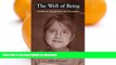 Read books  The Well of Being: Childhood, Subjectivity, And Education (Suny Series, Early