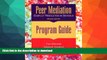 liberty book  Peer Mediation: Conflict Resolution in Schools : Program Guide online