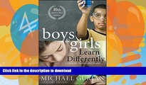 liberty book  Boys and Girls Learn Differently! A Guide for Teachers and Parents online for ipad