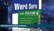 Read books  Word Sorts and More: Sound, Pattern, and Meaning Explorations K-3 (Solving Problems in