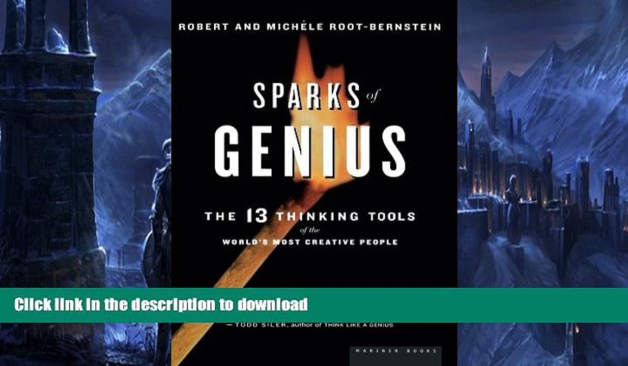 liberty books  Sparks of Genius: The Thirteen Thinking Tools of the World s Most Creative People