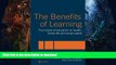 liberty book  The Benefits of Learning: The Impact of Education on Health, Family Life and Social