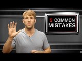 5 Beginner Mistakes to Avoid