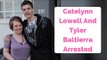 Teen Mom Stars Catelynn Lowell And Tyler Baltierra Arrested For Drugs