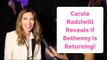 Carole Radziwill Reveals If Bethenny Frankel Will Be Returning To RHONY!