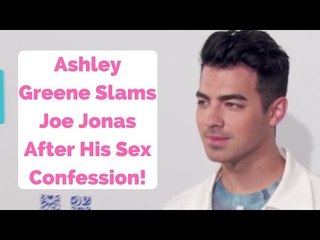 Ashley Greene Slams Joe Jonas After His Sex Confession!