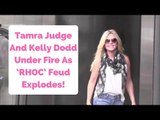 Tamra Judge And Kelly Dodd Under Fire As ‘RHOC’ Feud Explodes!