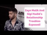 Zayn Malik And Gigi Hadid's Relationship Troubles Exposed!