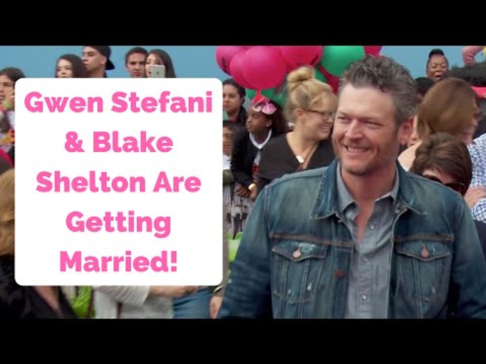 Gwen Stefani & Blake Shelton Are Getting Married!