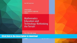 Buy books  Mathematics Education and Technology-Rethinking the Terrain: The 17th ICMI Study (New