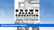 Read book  Brown v. Board of Education: A Civil Rights Milestone and Its Troubled Legacy (Pivotal