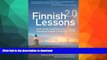 Buy books  Finnish Lessons 2.0: What Can the World Learn from Educational Change in Finland?
