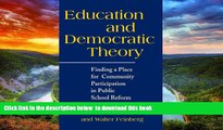 Pre Order Education and Democratic Theory: Finding a Place for Community Participation in Public