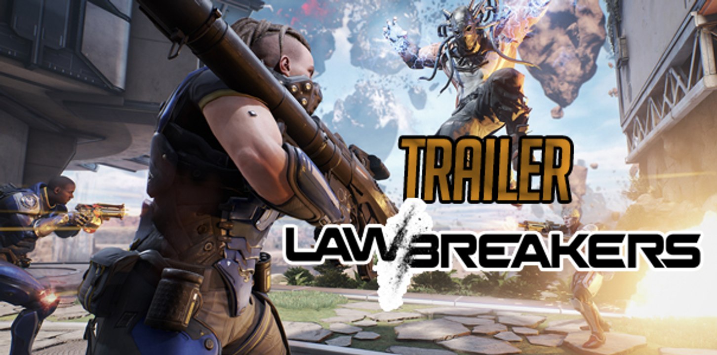 Trailer Lawbreakers. The Game Awards 2016