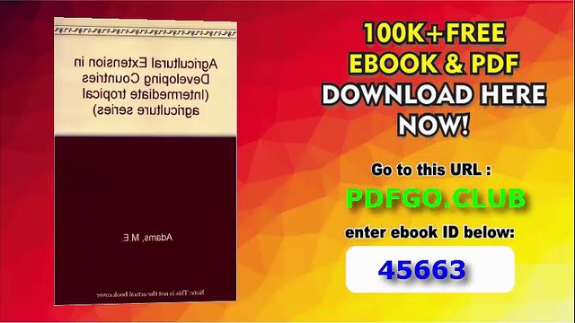 Agricultural Extension in Developing Countries (Intermediate Tropical Agriculture Series)