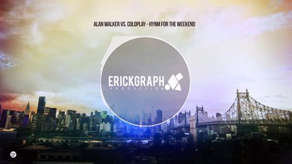 Alan Walker vs Coldplay - Hymn For The Weekend [Remix Audio]