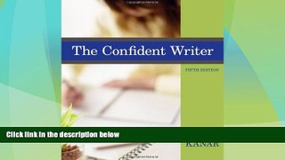 Best Price The Confident Writer Carol C. Kanar For Kindle