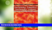 Best Price Performing Identity/Performing Culture: Hip Hop as Text, Pedagogy, and Lived Practice