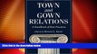 Price Town and Gown Relations: A Handbook of Best Practices Roger L. Kemp For Kindle
