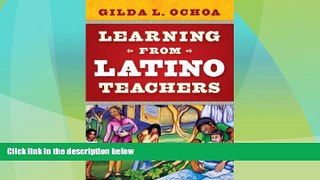 Best Price Learning from Latino Teachers Gilda Ochoa For Kindle