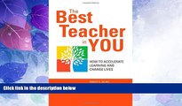 Price The Best Teacher in You: How to Accelerate Learning and Change Lives Robert E. Quinn For