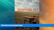 Price Dropping Out: Why Students Drop Out of High School and What Can Be Done About It Russell W.