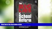 Price The Big Lies of School Reform: Finding Better Solutions for the Future of Public Education