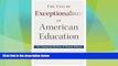 Best Price The End of Exceptionalism in American Education: The Changing Politics of School Reform