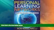 Price Personal Learning Networks: Using the Power of Connections to Transform Education Will