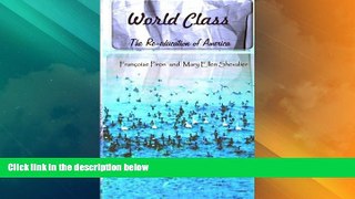Best Price World Class, The Re-education of America Francoise Piron On Audio