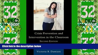 Price Crisis Prevention and Intervention in the Classroom: What Teachers Should Know Victoria B.