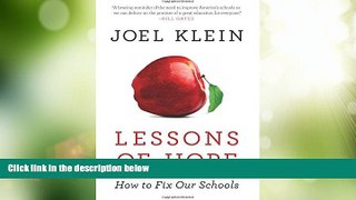 Best Price Lessons of Hope: How to Fix Our Schools Joel Klein On Audio