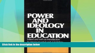 Best Price Power and Ideology in Education  For Kindle
