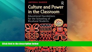 Price Culture and Power in the Classroom: Educational Foundations for the Schooling of Bicultural