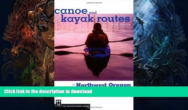 FAVORITE BOOK Canoe and Kayak Routes of Northwest Oregon: Including Southwest Washington BOOK