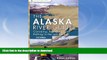 READ  Alaska River Guide: Canoeing, Kayaking, and Rafting in the Last Frontier (Canoeing
