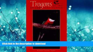 READ BOOK  Trogons of the Arizona Borderlands FULL ONLINE
