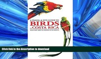 FAVORITE BOOK  A Travel and Site Guide to Birds of Costa Rica: With Side Trips to Panama and