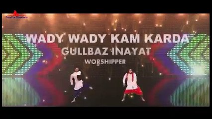Waday Waday Kam Karda - Gullbaz Inayat - New Masihi Geet 2016