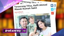 Raffi Ahmad Terserang Tifus - Intens 02 Desember 2016