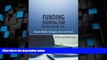 Best Price Funding Journalism in the Digital Age: Business Models, Strategies, Issues and Trends
