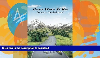 FAVORITE BOOK  Coast when ya kin: 30 years "behind bars" FULL ONLINE