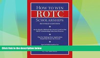 Price How to Win Rotc Scholarships: An In-Depth, Behind-The-Scenes Look at the ROTC Scholarship