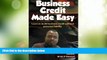 Price Business Credit Made Easy: Business Credit Made Easy teaches you step by step how to build a